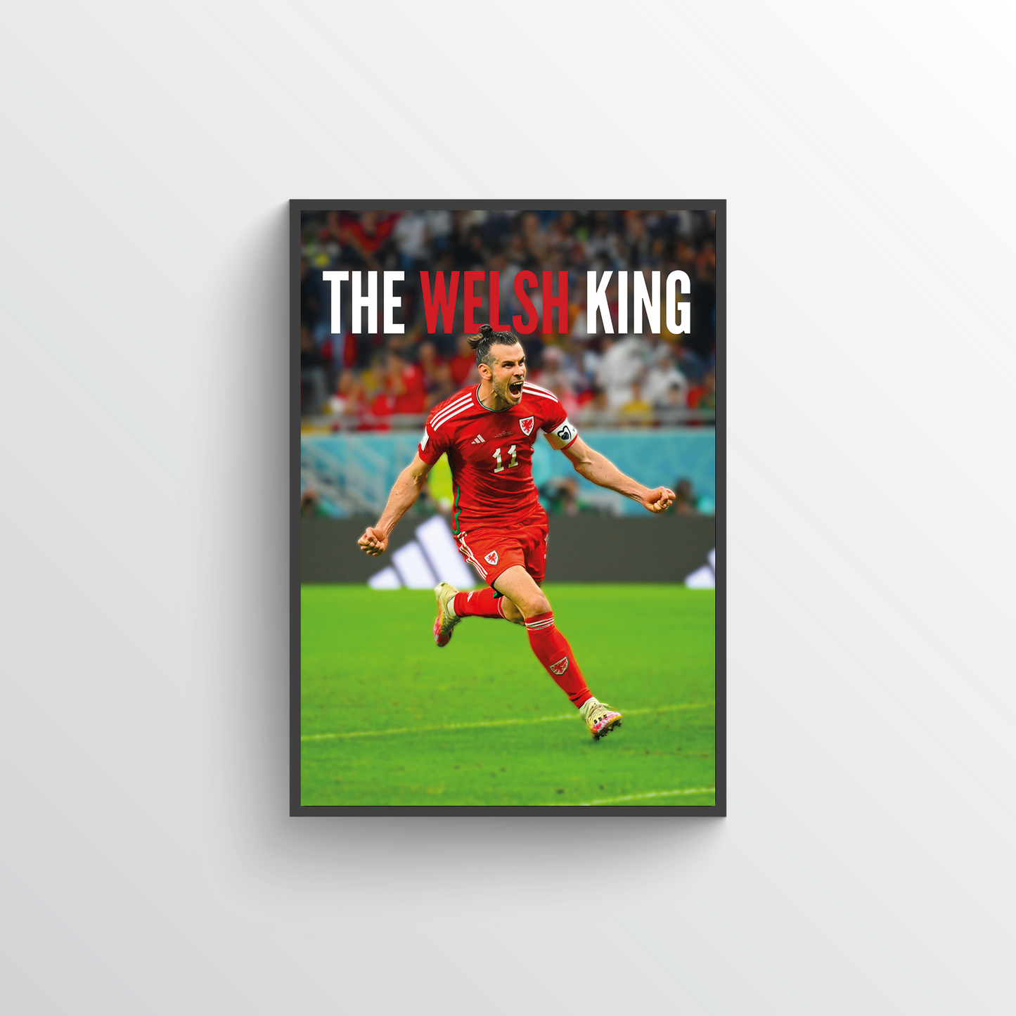 Gareth Bale 'The Welsh King' Poster